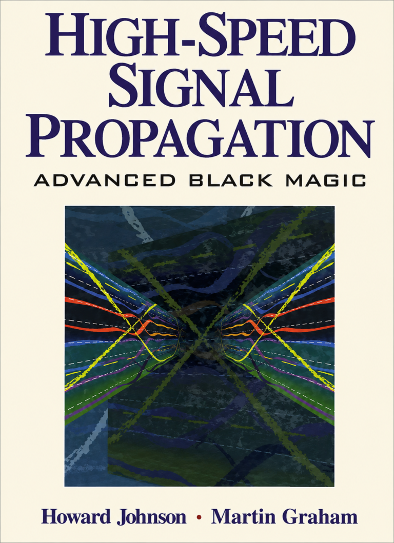HIGH-SPEED SIGNAL PROPAGATION ADVANCED BLACK MAGIC